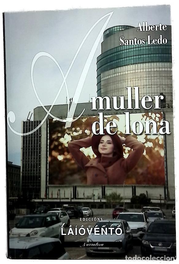 Livros em segunda m&atilde;o: A muller de lona - Santos Ledo, Alberte