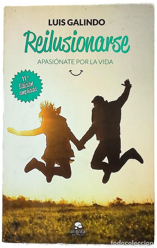 Libros: Reilusionarse : apasi&oacute;nate por la vida