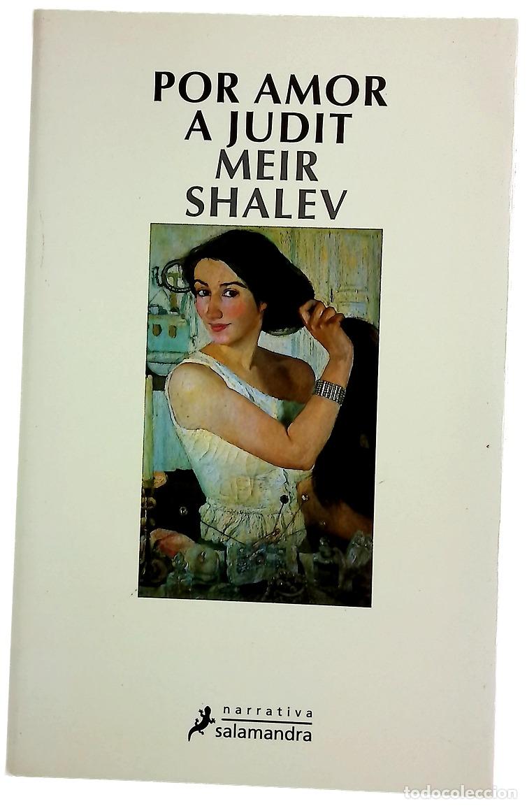 Libros: Por amor a Judit - Shalev, Meir