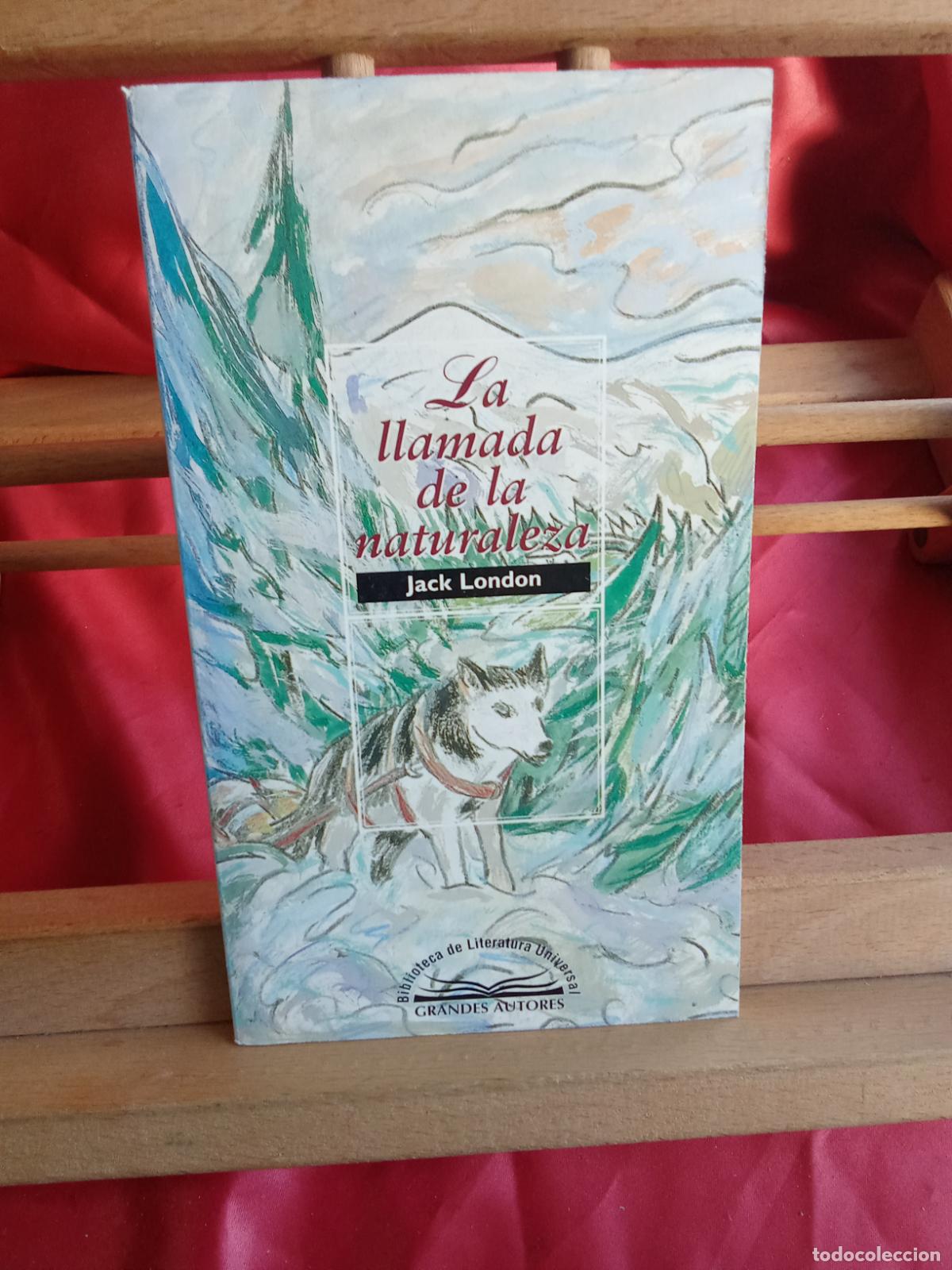 Libros: La llamada de la naturaleza. Jack London L.31642-1214
