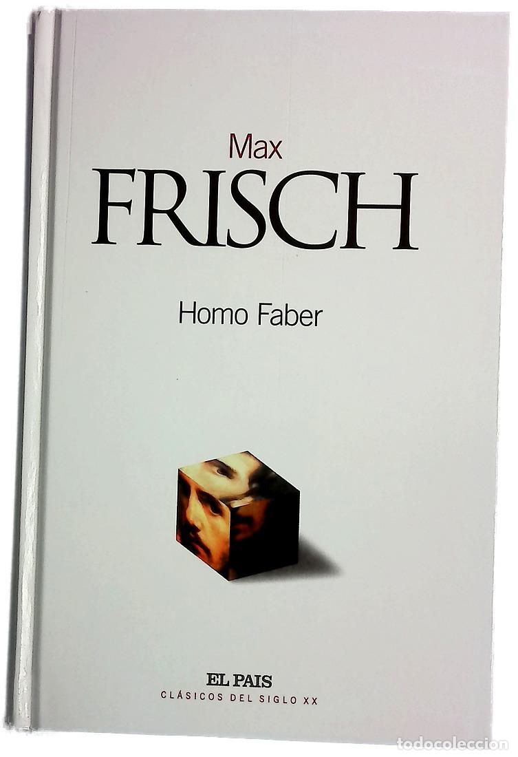 Libros: Homo Faber - Frisch, Max - El Pa&iacute;s