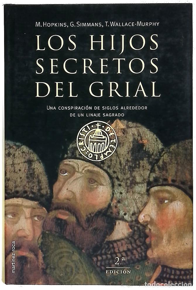 B&uuml;cher: Los hijos secretos del Grial una conspiraci&oacute;n de siglos alrededor de un linaje sagrado