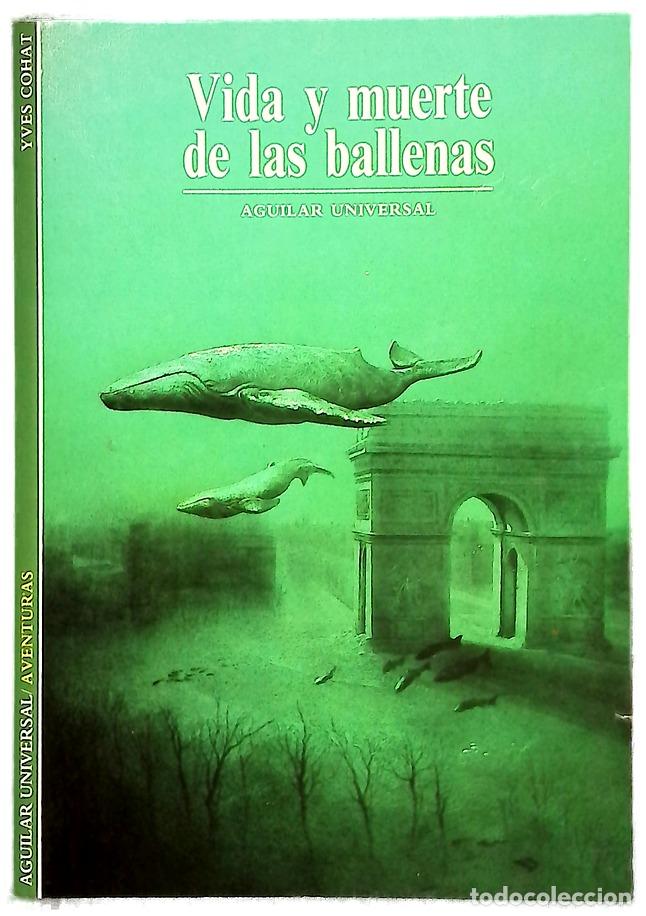 B&uuml;cher: Vida y muerte de las ballenas