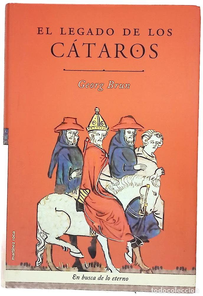 B&uuml;cher: El legado de los c&aacute;taros - Brun, Georg