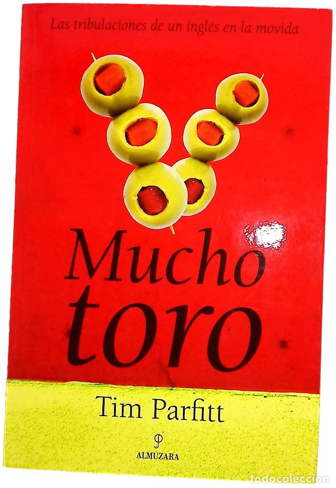 books: Mucho toro las tribulaciones de un ingl&eacute;s en la movida