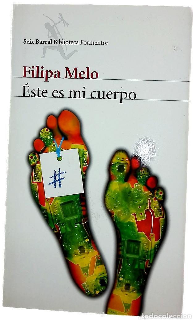books: &Eacute;ste es mi cuerpo - Melo, Filipa