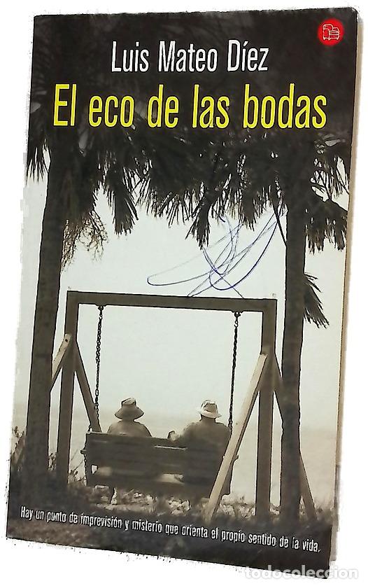 books: El eco de las bodas - D&iacute;ez, Luis Mateo