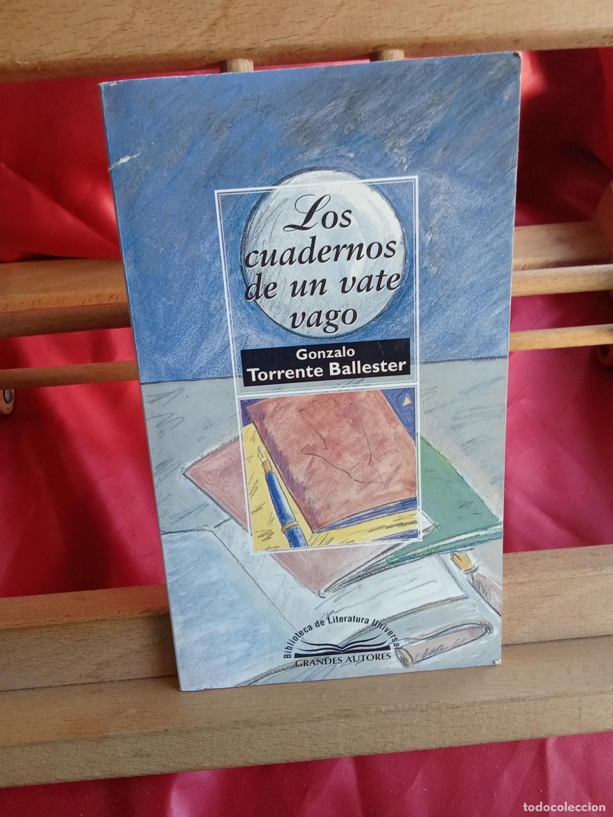 Libros: Los cuadernos de un vate vago. Gonzalo Torrente Balleste L.31642-1219