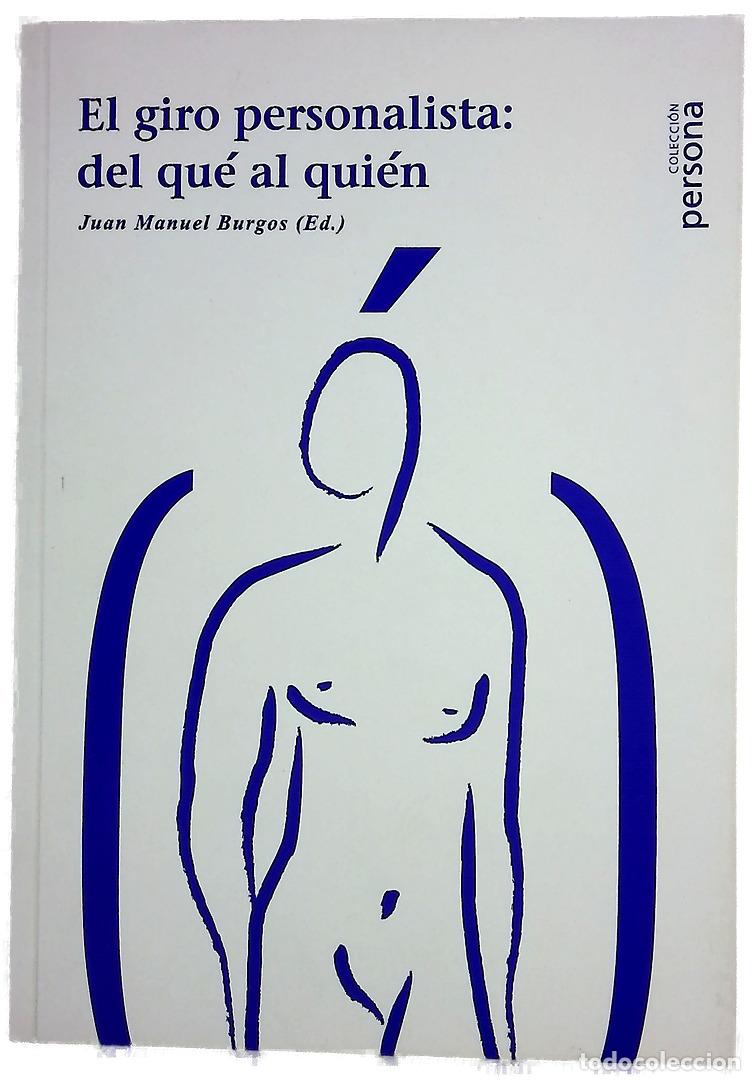 Livros em segunda m&atilde;o: El giro personalista del qu&eacute; al qui&eacute;n