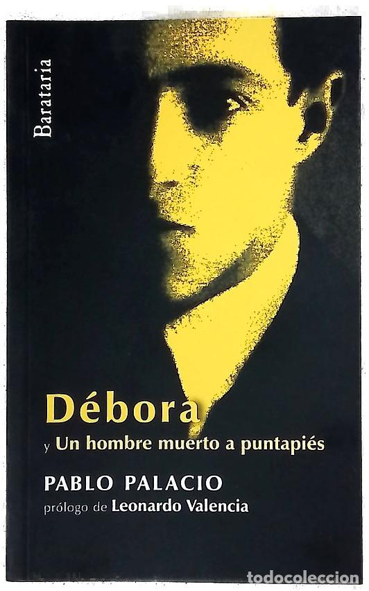 Livros em segunda m&atilde;o: D&eacute;bora ; y Un hombre muerto a puntapi&eacute;s