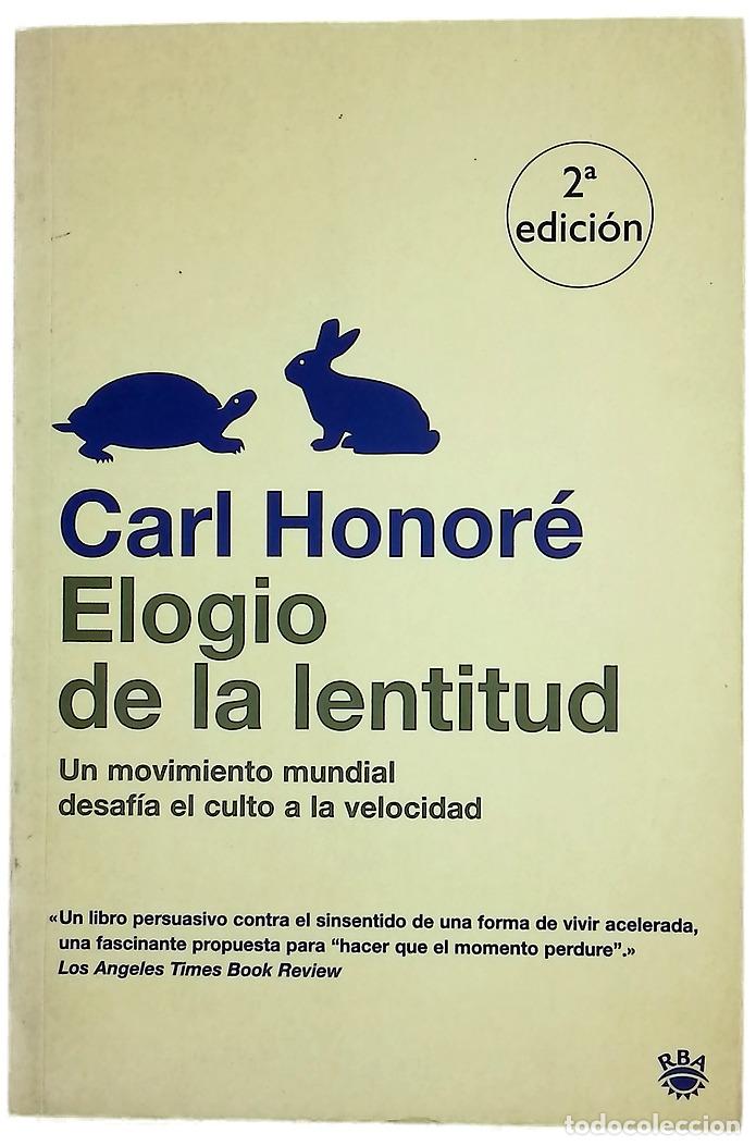 Livros em segunda m&atilde;o: Elogio de la lentitud : un movimiento mundial desaf&iacute;a el culto a la velocidad
