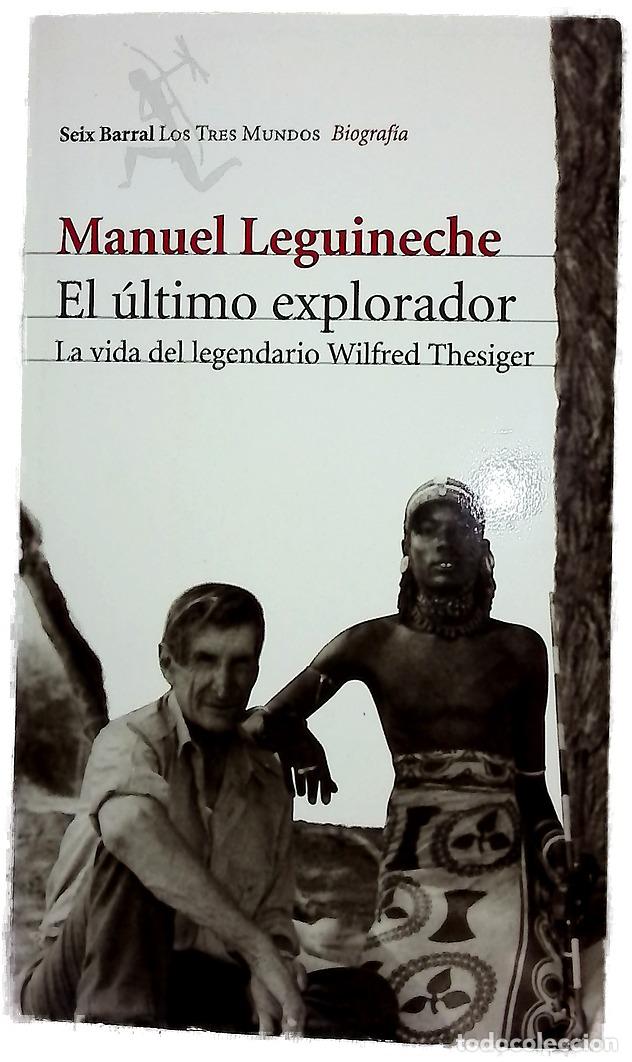 Livros em segunda m&atilde;o: El &uacute;ltimo explorador la vida de Wilfred Thesiger