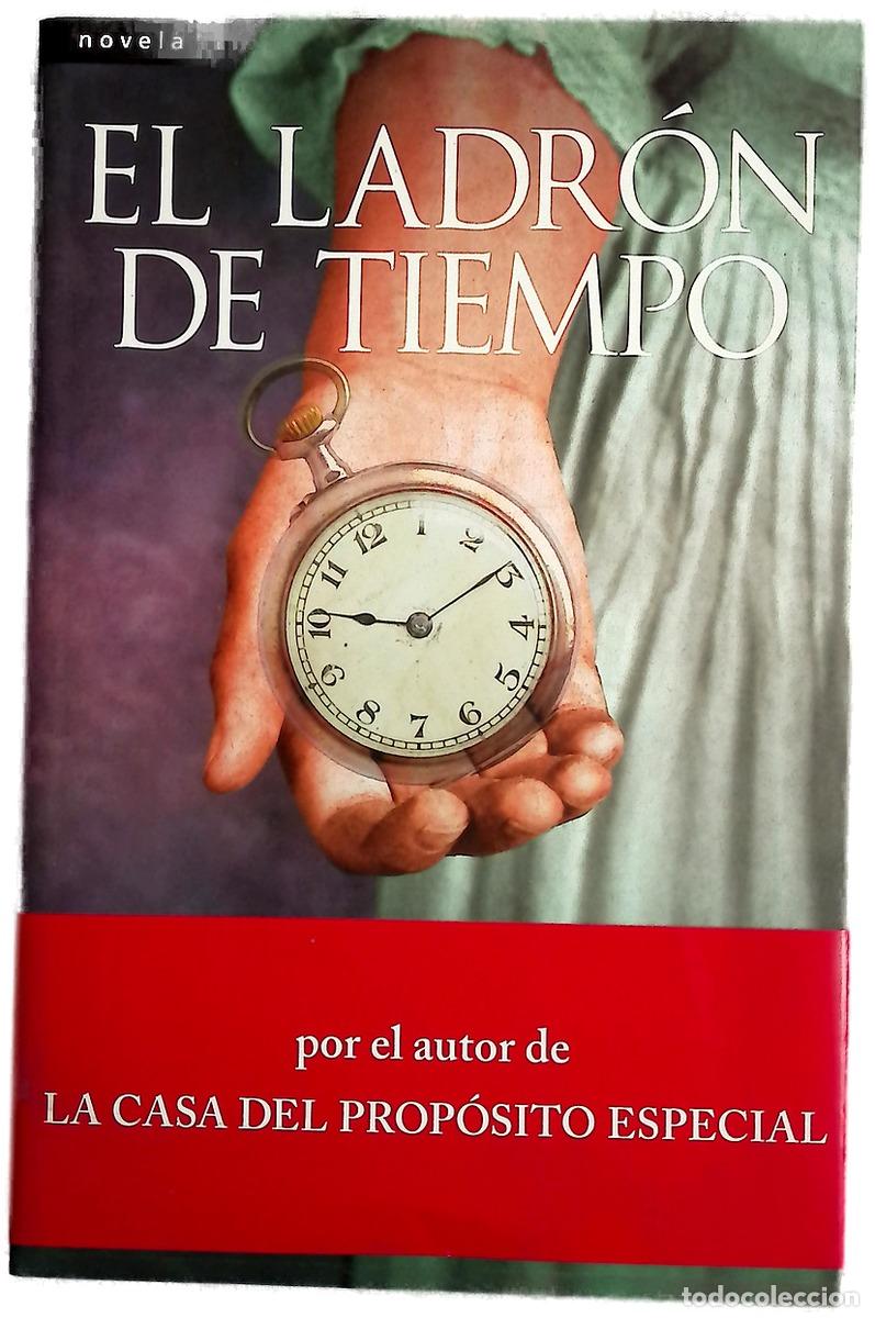 Libros: El ladr&oacute;n de tiempo - Boyne, John; Malet, Victoria; Hodgkinson, Caspar