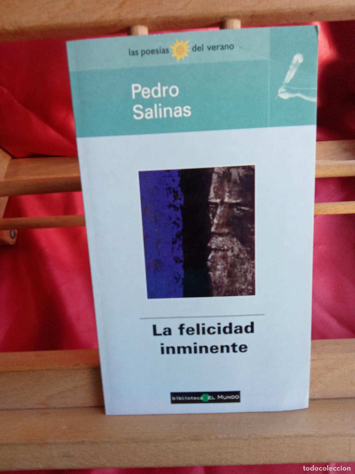 Libri di seconda mano: La felicidad inminente. Pedro Salinas L.31642-1227