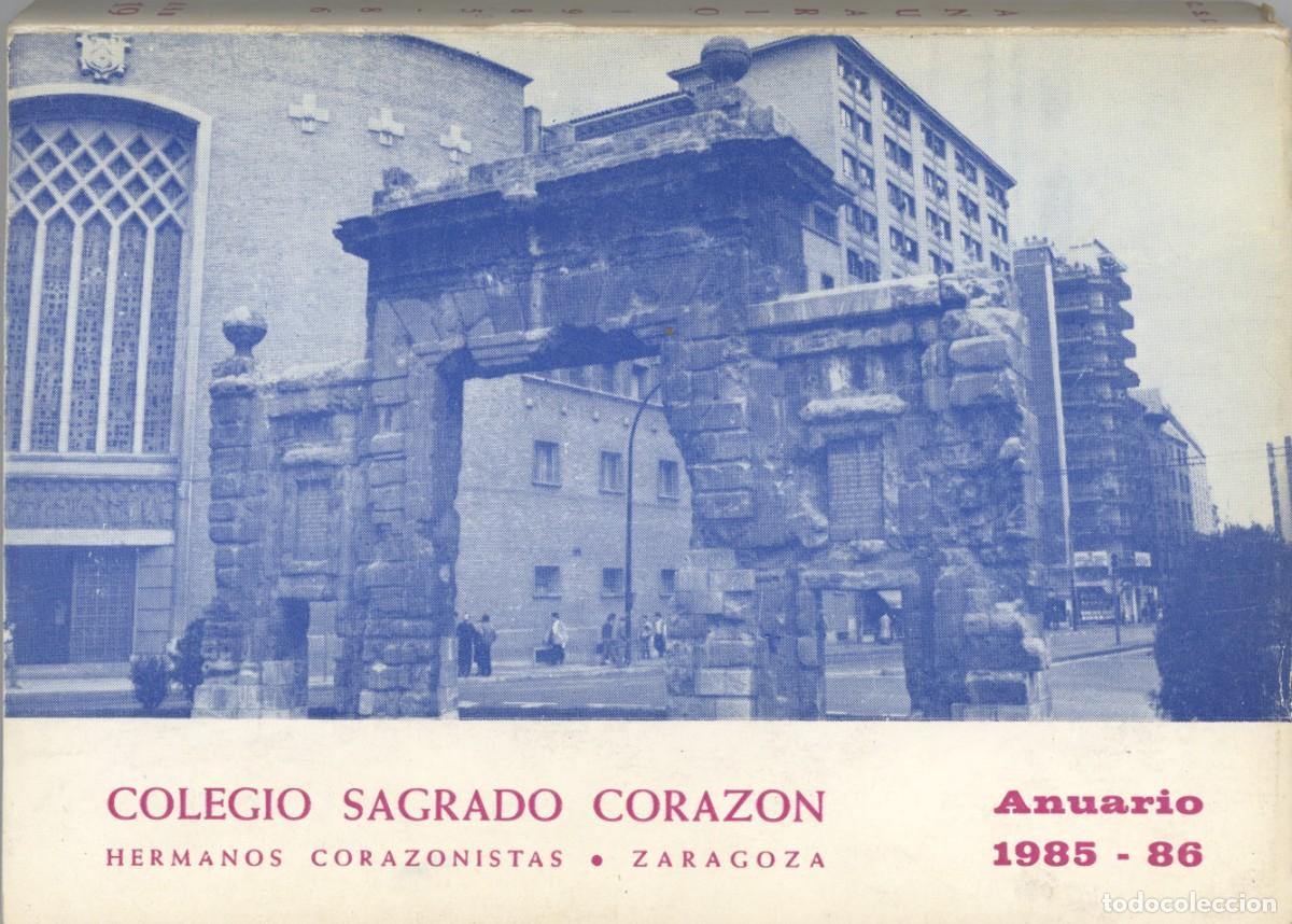 books: COLEGIO SAGRADO CORAZON. HERMANOS CORAZONISTAS ZARAGOZA ANUARIO 1985 - 86