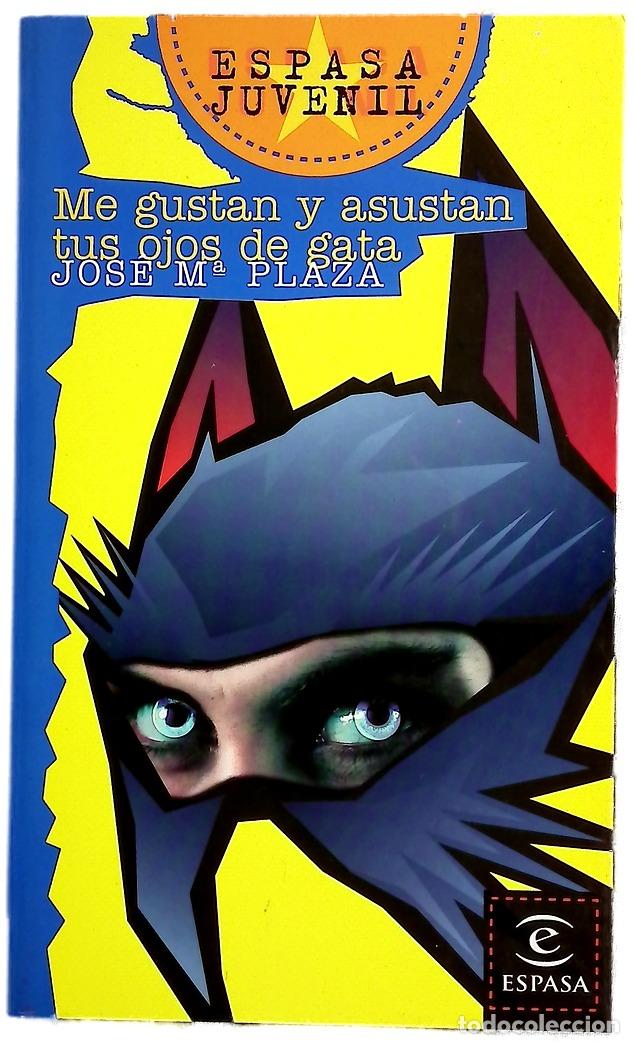 books: Me gustan y asustan tus ojos de gata