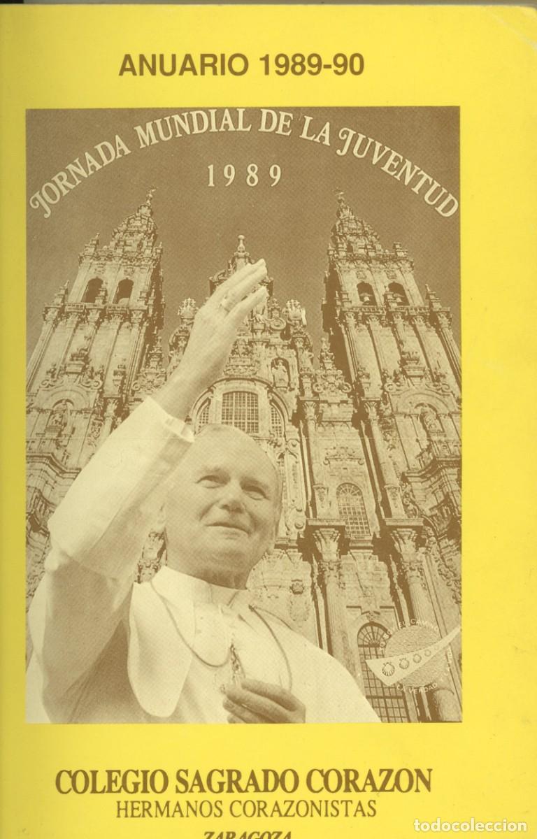 B&uuml;cher: COLEGIO SAGRADO CORAZON. HERMANOS CORAZONISTAS ZARAGOZA ANUARIO 1989 - 90