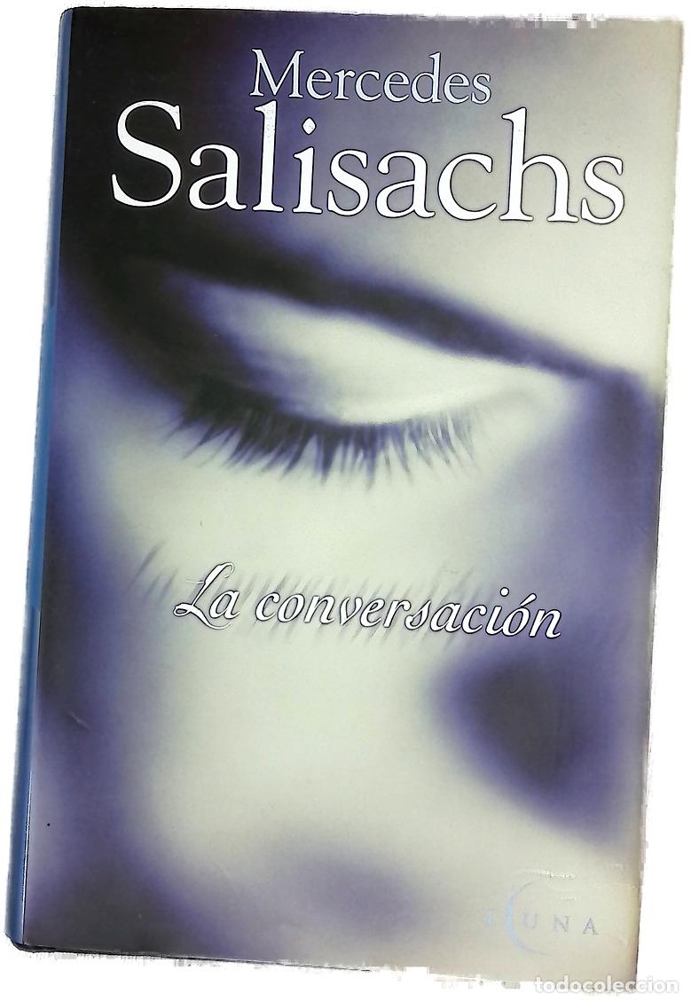 B&uuml;cher: La conversaci&oacute;n - Salisachs, Mercedes