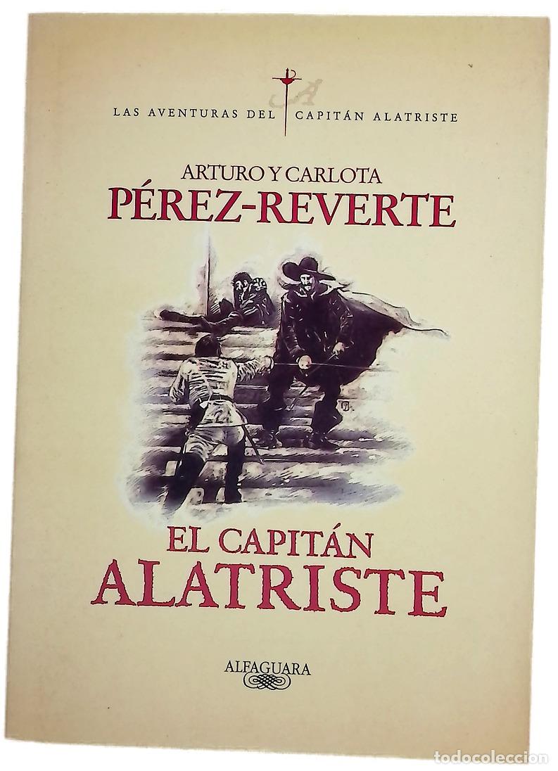 Livros em segunda m&atilde;o: El capit&aacute;n Alatriste - P&eacute;rez-Reverte, Arturo; P&eacute;rez-Reverte, Carlota