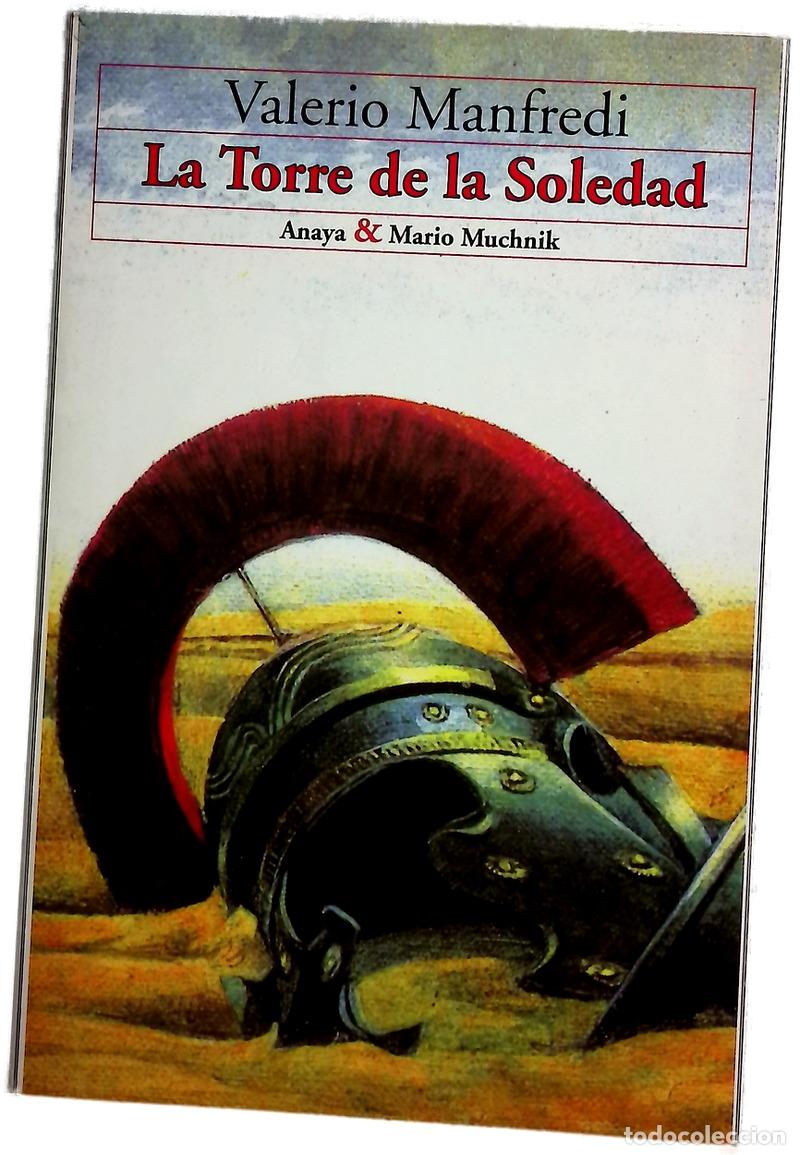 Livros em segunda m&atilde;o: La torre de la soledad - Manfredi, Valerio Massimo