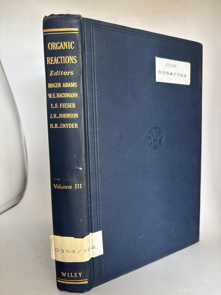 books: ORGANIC REACTIONS. VOLUMEN III - ARTHUR C COPE, ROGER ADAMS, A.H. BLATT, VIRGIL BOEKELHEIDE, T. L. C