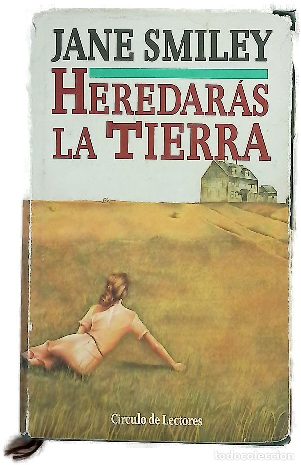 Livres: Heredar&aacute;s la tierra - Smiley, Jane; Men&eacute;ndez, Iris