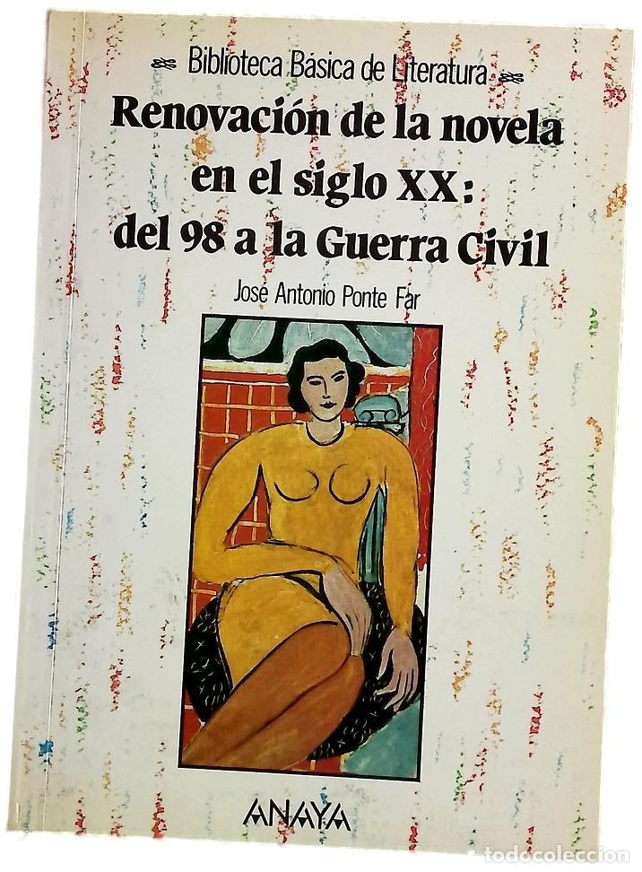 B&uuml;cher: Renovaci&oacute;n de la novela en el siglo XX, del 98 a la guerra civil