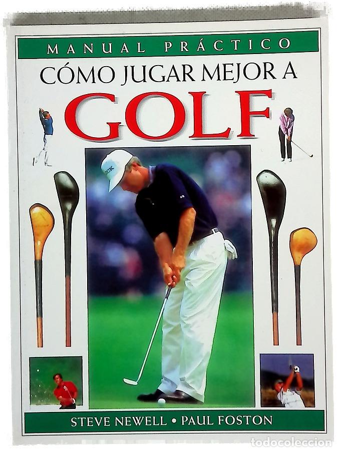 Livros em segunda m&atilde;o: Como Jugar Mejor Al Golf - Manual Practico