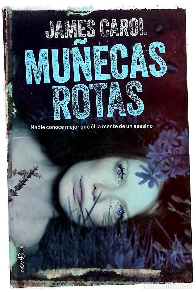 Livros em segunda m&atilde;o: Mu&ntilde;ecas rotas - Carol, James; Miquel, Isabel de