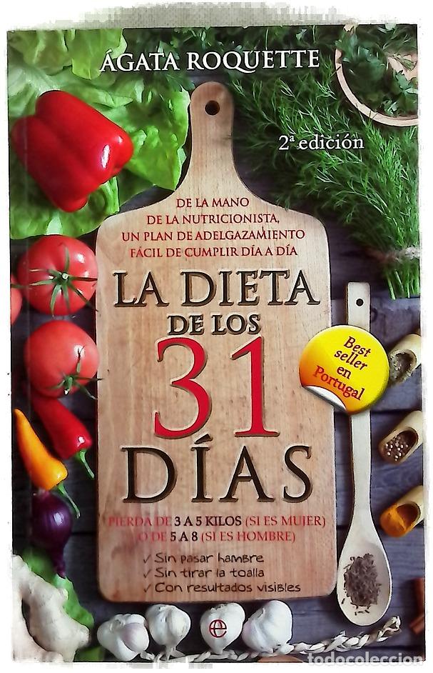 Livros em segunda m&atilde;o: La dieta de los 31 d&iacute;as : pierda de 3 a 5 kilos (si es mujer) o de 5 a 8 kilos (si es hombre), si...