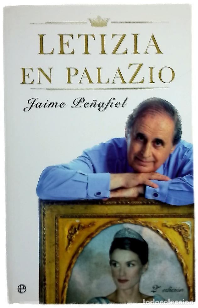 Libros: Letizia en Palazio - Pe&ntilde;afiel, Jaime