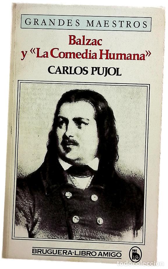 Libros: Balzac y &rdquo;La comedia humana&rdquo;