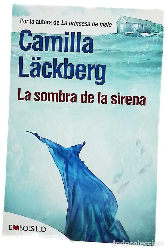 Libros: La sombra de la sirena - L&auml;ckberg, Camilla; Montes Cano, Carmen