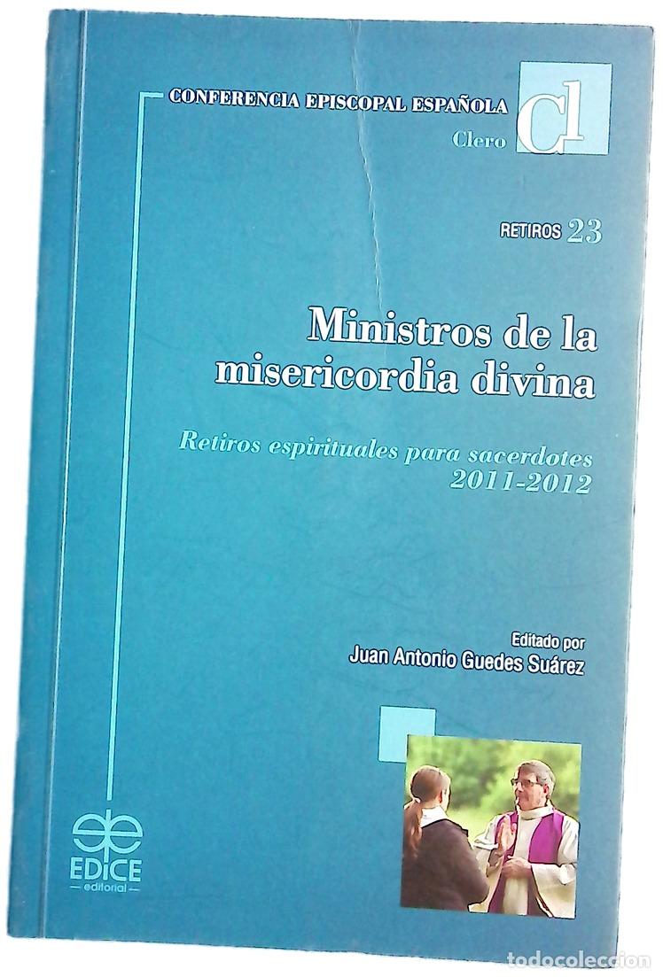 Libros: Ministros de la misericordia divina retiros espirituales para sacerdotes, 2011-2012