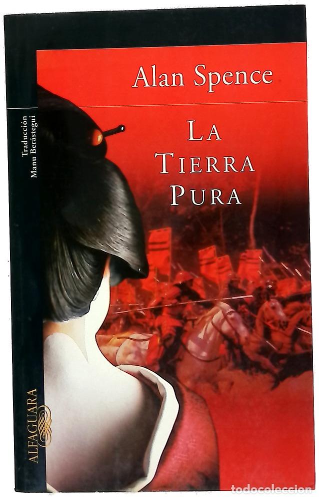 B&uuml;cher: La tierra pura - Spence, Alan