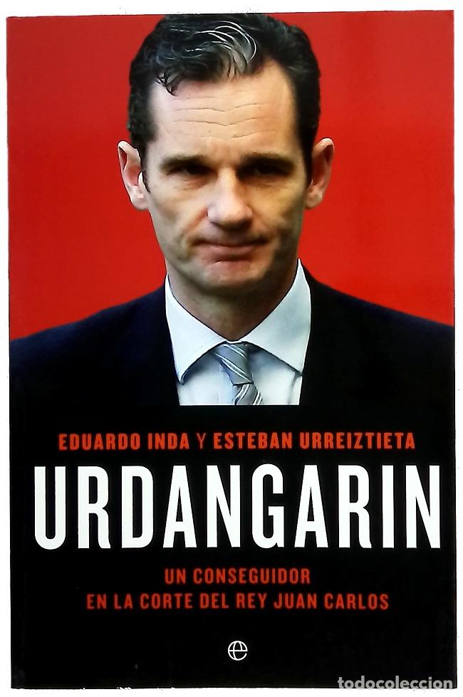 Livros em segunda m&atilde;o: Urdangarin : un conseguidor en la corte del rey Juan Carlos
