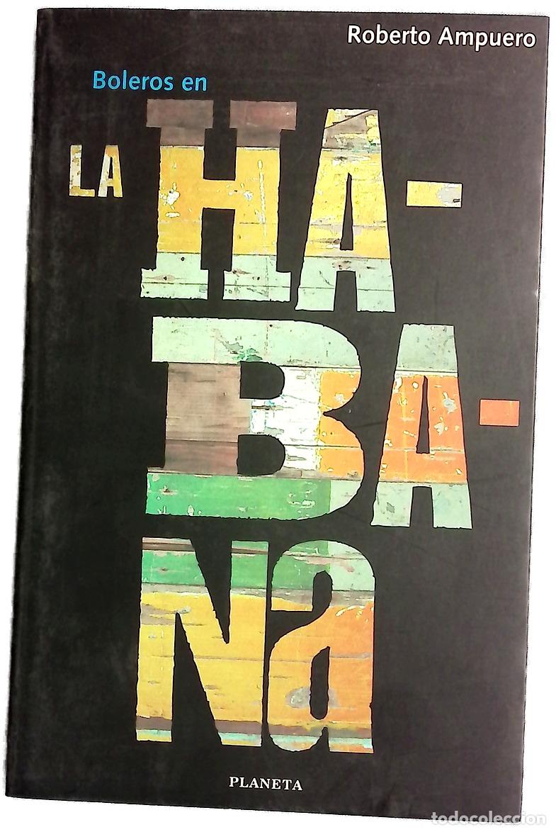 Livros em segunda m&atilde;o: Boleros en La Habana - Ampuero, Roberto