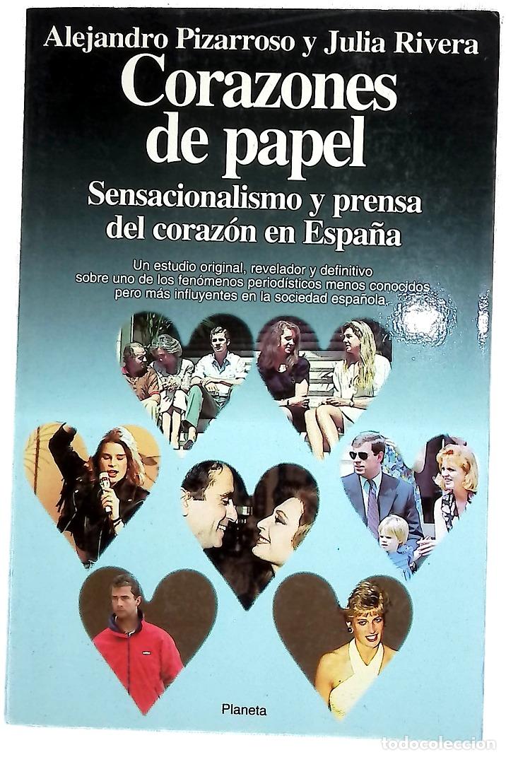 Livros em segunda m&atilde;o: Corazones de papel sensacionalismo y prensa del coraz&oacute;n en Espa&ntilde;a