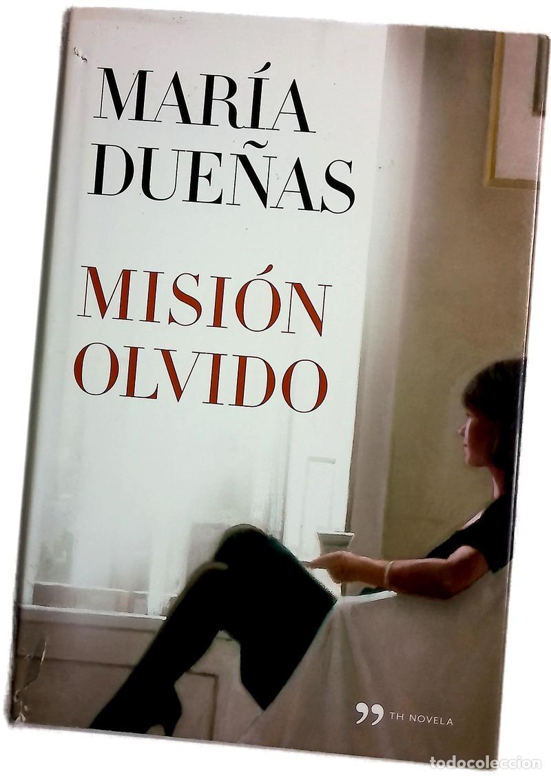 Libros: Misi&oacute;n olvido - Due&ntilde;as, Mar&iacute;a