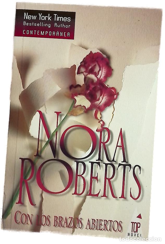 B&uuml;cher: Con los brazos abiertos - Roberts, Nora
