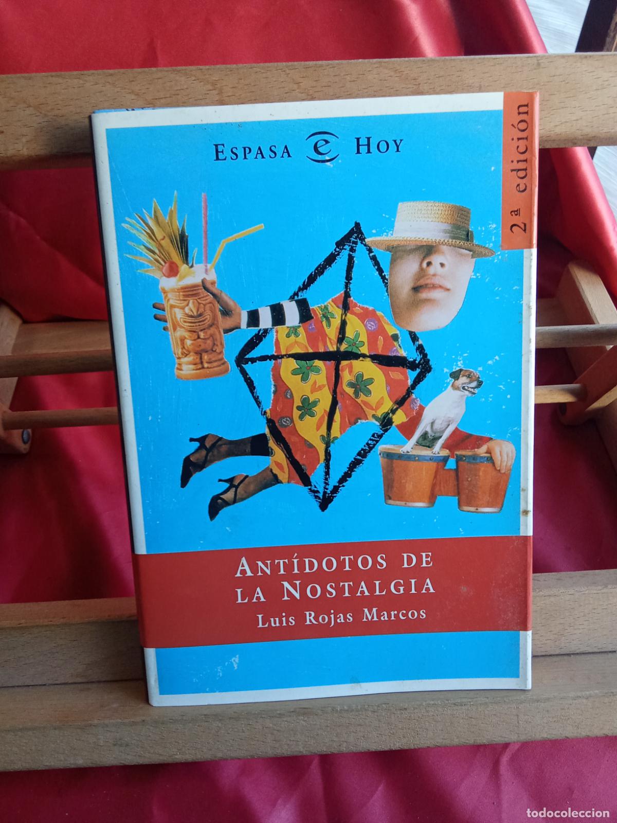 Libros: Ant&iacute;dotos de la nostalgia. Luis Rojas Marcos L.31642-1250