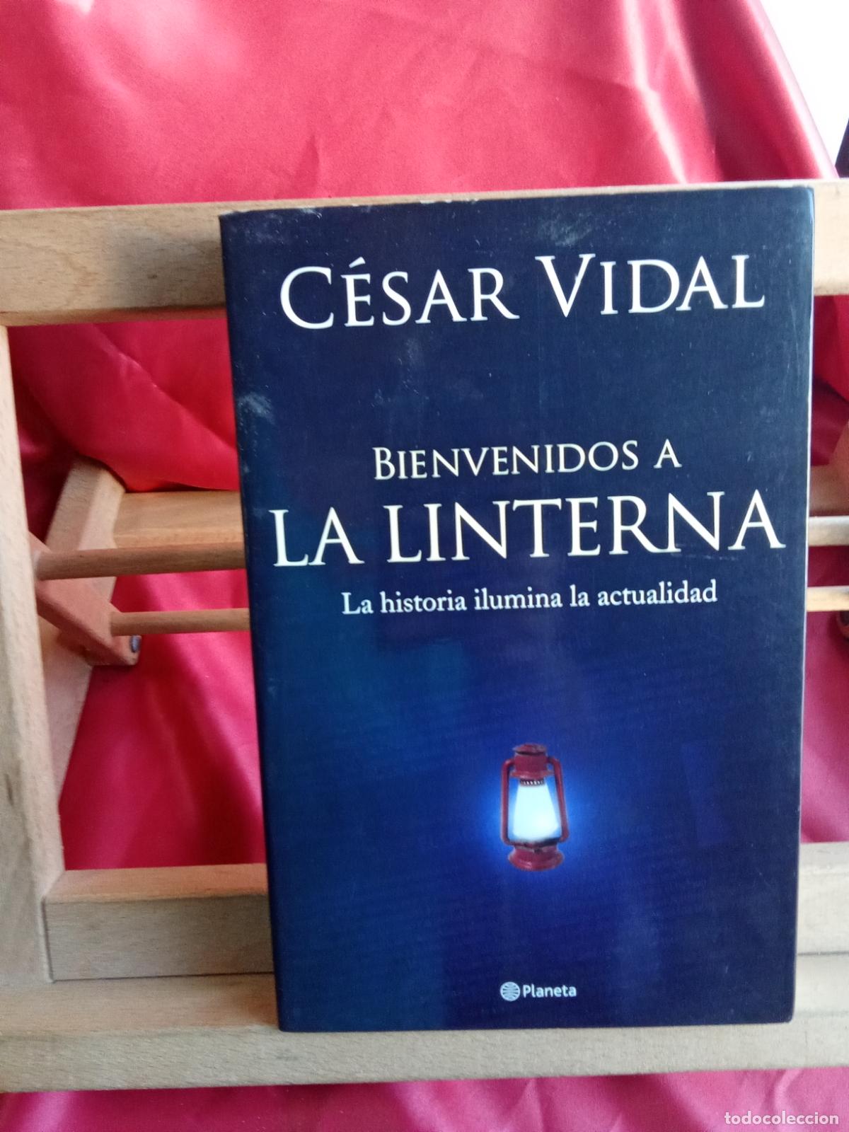 Livres: Bienvenidos a la linterna. C&eacute;sar Vidal L.31642-1251