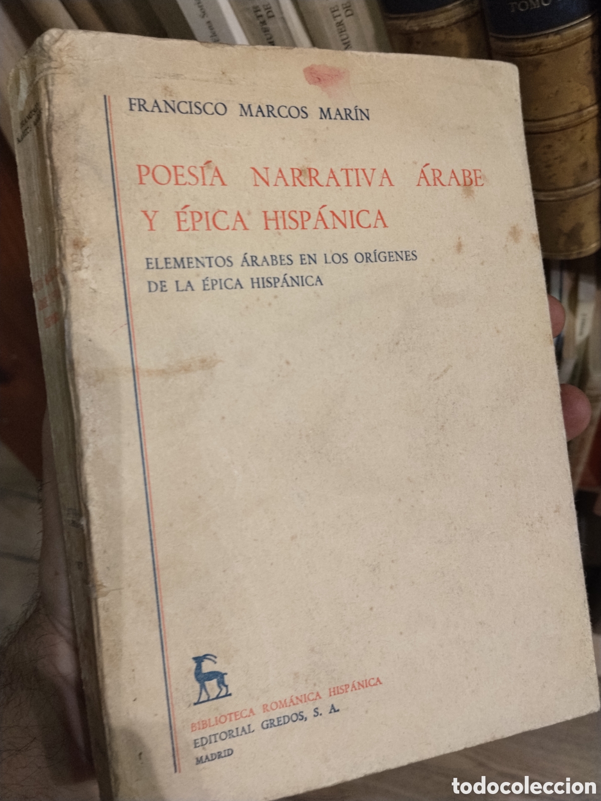 Libros: POESIA NARRATIVA ARABE Y EPICA HISPANICA Elementos arabes en los en los origenes de la e