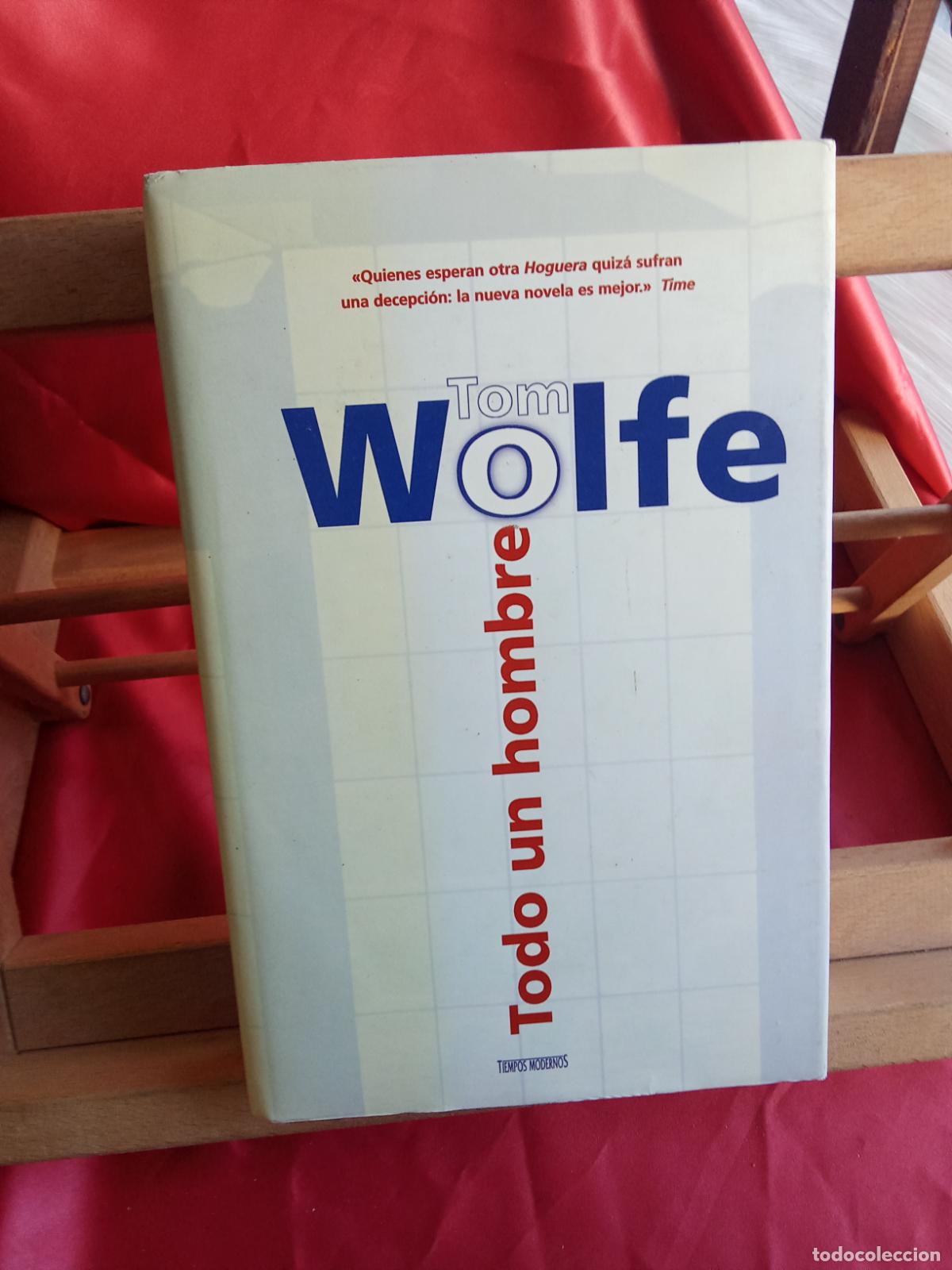 Livros em segunda m&atilde;o: Todo un hombre. Tom Wolfe L.31642-1264