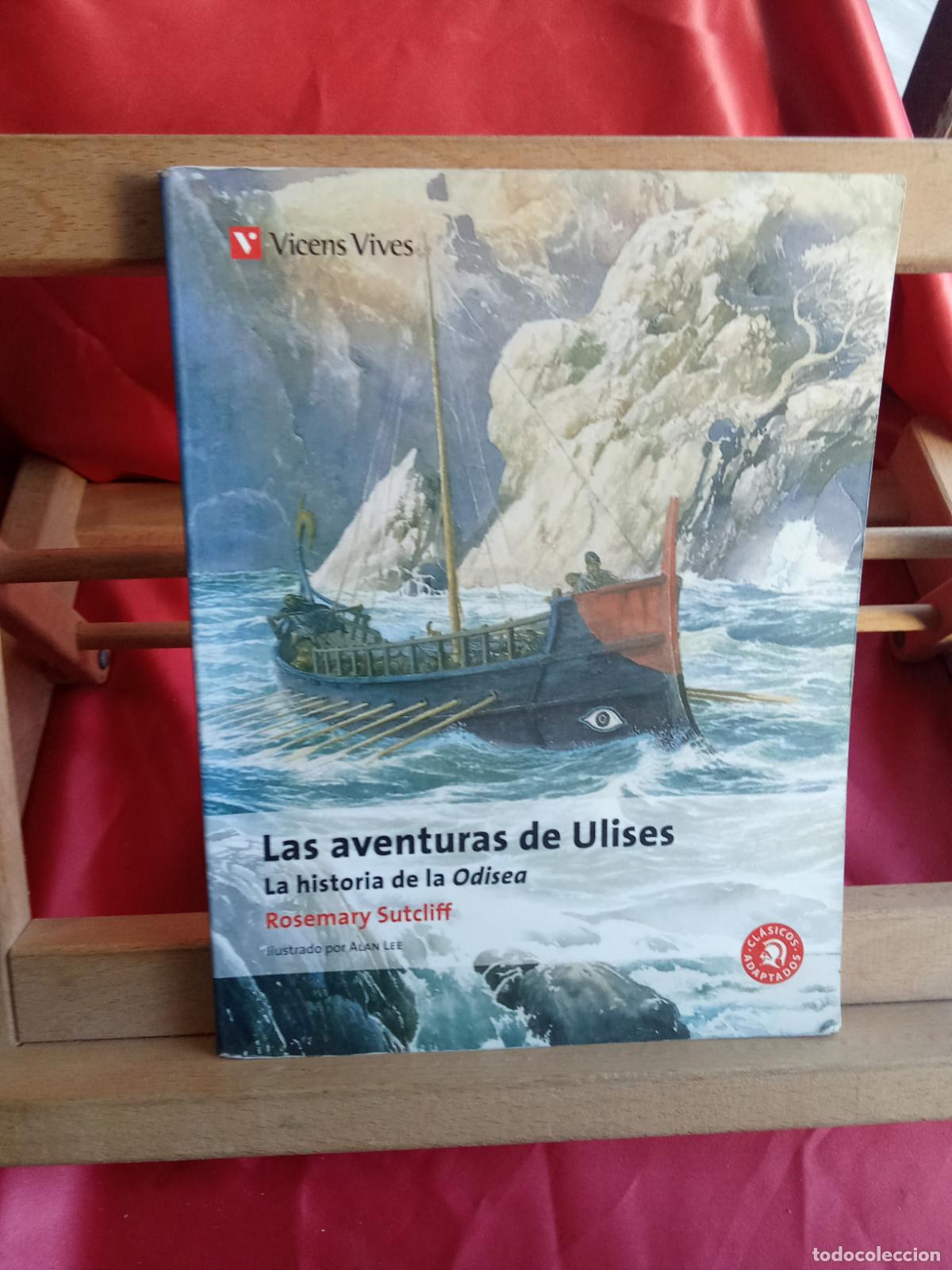 Libros: Las aventuras de Ulises: La historia de la Odisea. Rosemary Sutcliff L.31642-1267