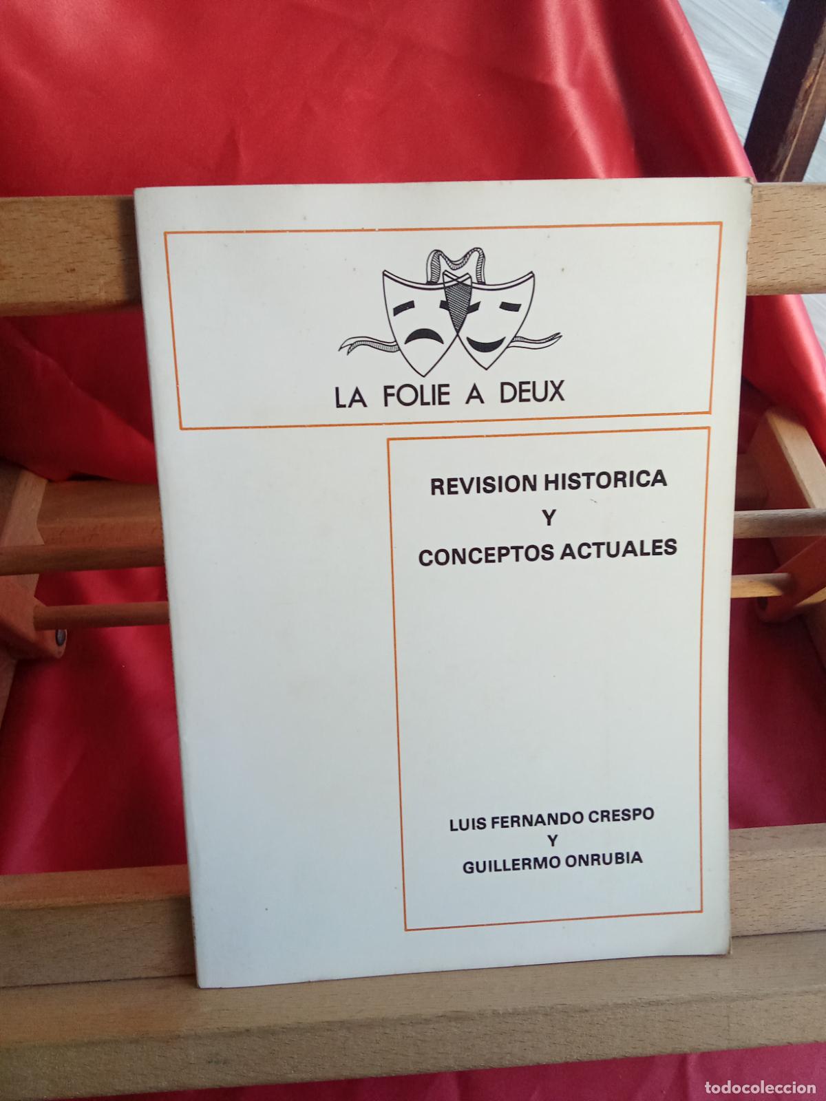 Libros: La foile a deux. Luis Fernando Crespo y Guillermo Onrubia L.31642-1275