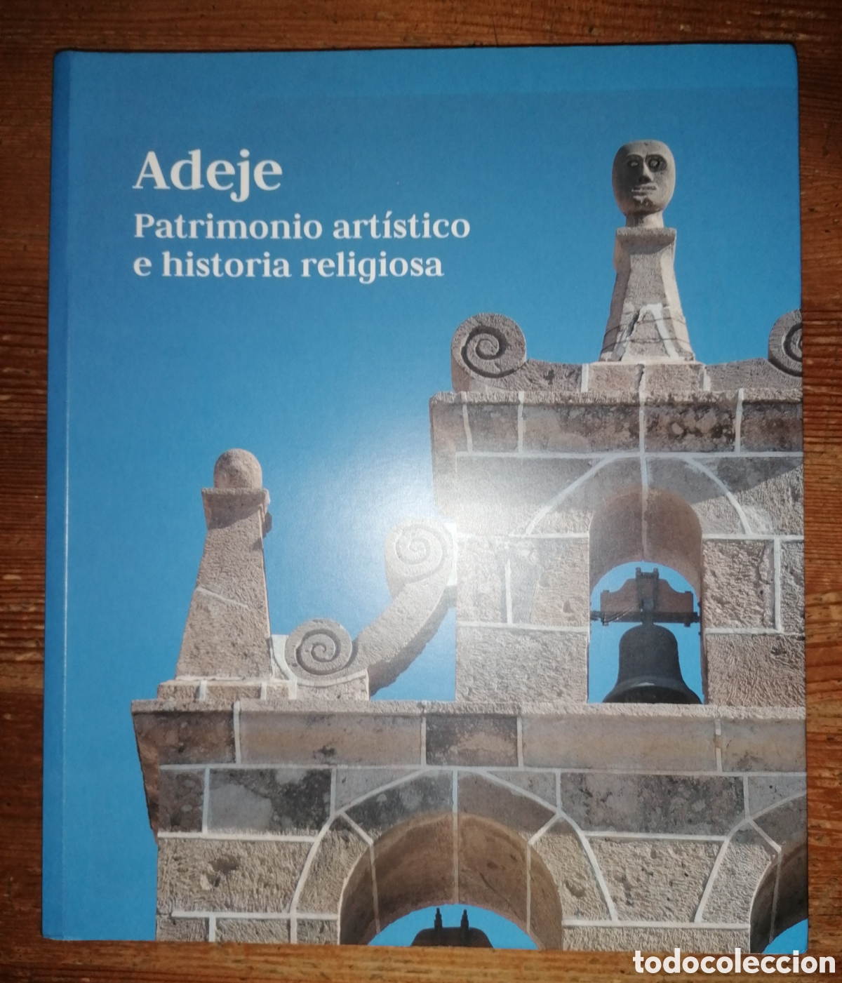 Libros: Adeje, Patrimonio Art&iacute;stico e Historia Religiosa - AAVV
