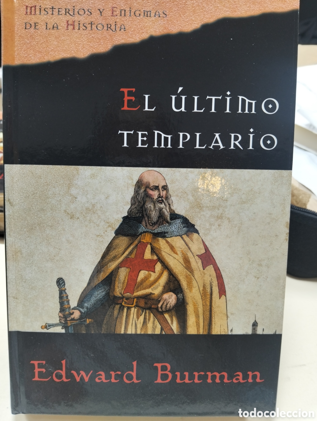 books: EL &Uacute;LTIMO TEMPLARIO / EDWARD BURMAN