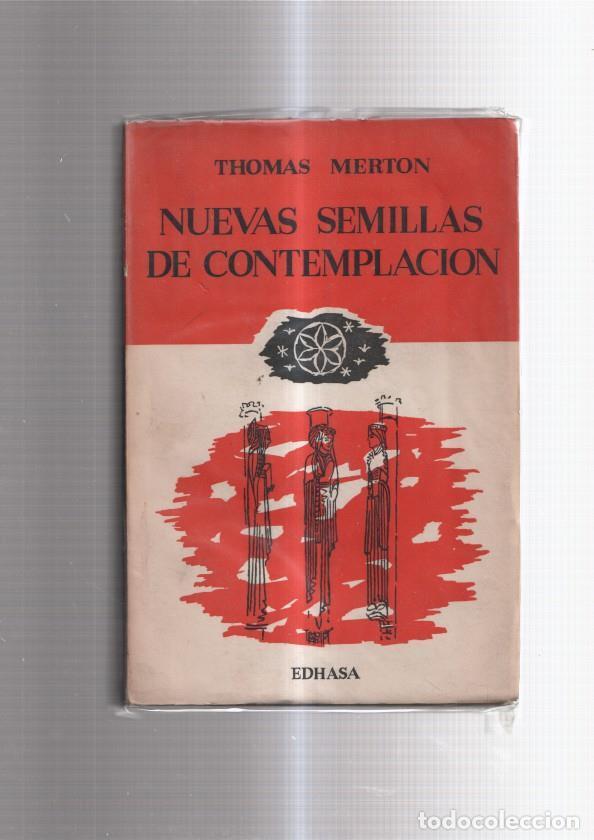 Libros: Nuevas semillas de contemplacion - Thomas Merton