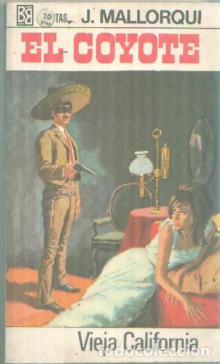 B&uuml;cher: Bruguera: El Coyote numero 031: Vieja california - Jose Mallorqui